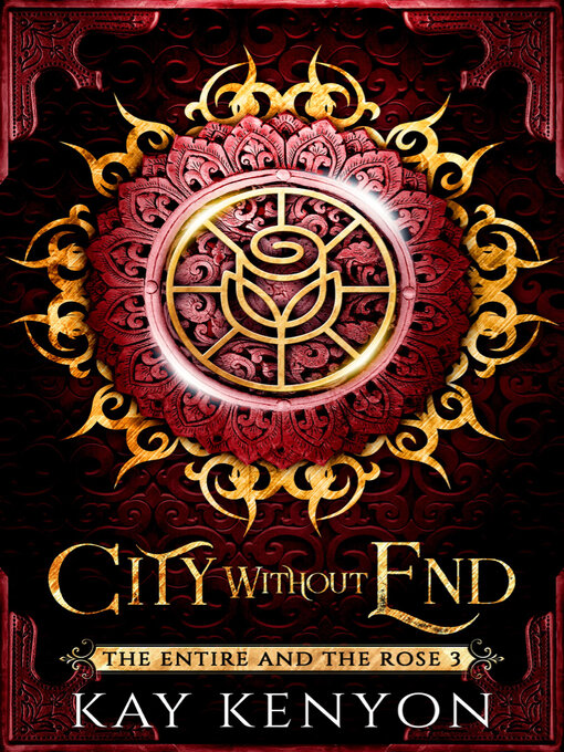 Title details for City Without End by Kay Kenyon - Wait list